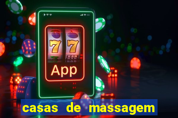 casas de massagem em porto alegre